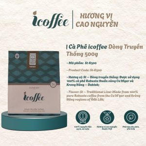 Cà Phê icoffee Dòng Truyền Thống 500g